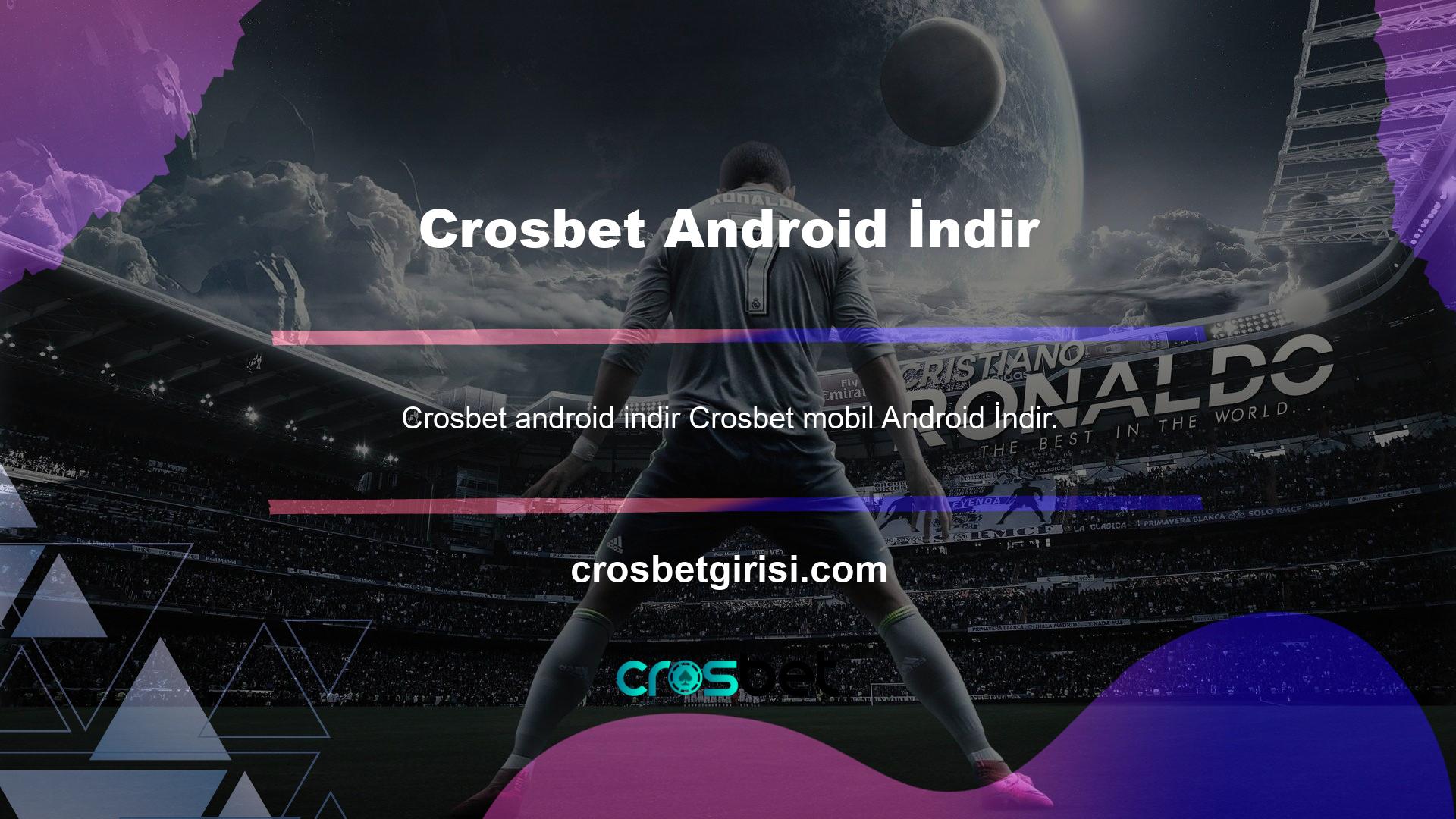 Crosbet bahis ana sayfası, mobil uygulamayı Android telefonunuza indirmek için düğmeyi içerir